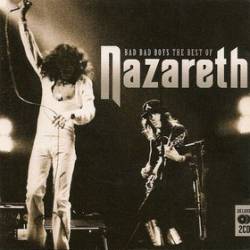 Nazareth : Bad Bad Boys: The Best of Nazareth